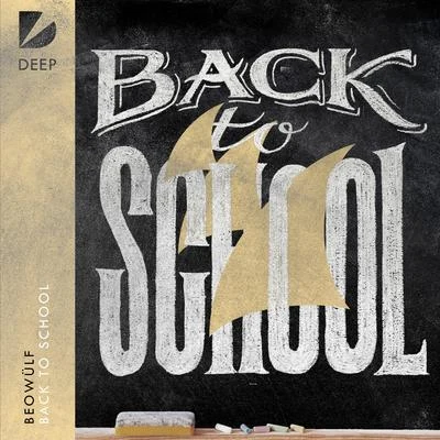 Back To School 專輯 beowulf/LOthief