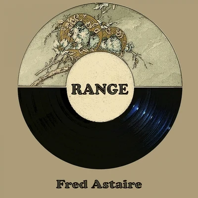 Range 专辑 Fred Astaire