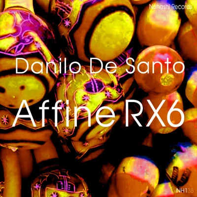 Affine RX6 專輯 Danilo De Santo/Roy Batty/Elia De Biase/Leo Lippolis/Alex Raider