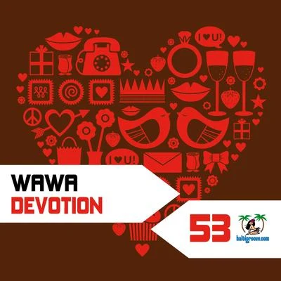 WawaTune Brothers Devotion