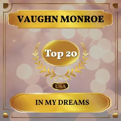 In My Dreams (Billboard Hot 100 - No 20) 专辑 Vaughn Monroe