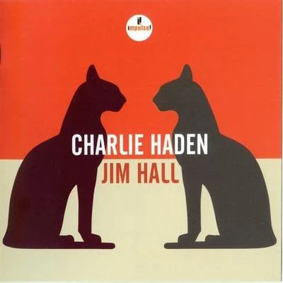 Charlie Haden & Jim Hall 專輯 Charlie Haden