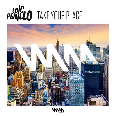 Take Your Place - EP 專輯 Loic Penillo/Davis Mallory