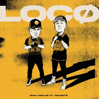 Loco 專輯 Pauneto/Tommy Royale/Jean Carlos/Joeky Santana/Jahdyelo