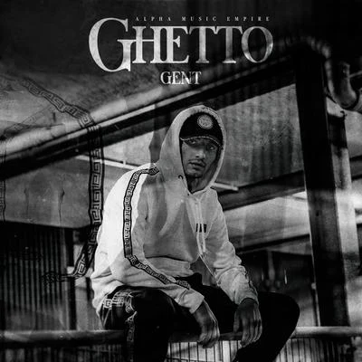 GHETTO 專輯 Gent