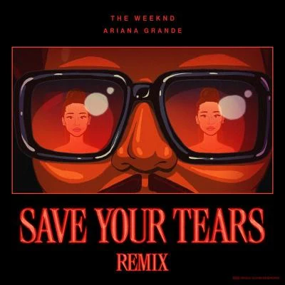 Save Your Tears (Remix) 專輯 張逸帆/Ariana Grande/G.E.M.鄧紫棋/Olívia/Bluey Robinson