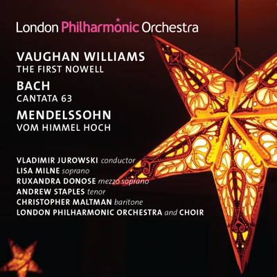 Vaughan Williams: The First Nowell - Mendelssohn: Vom Himmel hoch 專輯 Lucas Meachem/Christopher Maltman/Patricia Racette/Los Angeles Opera Orchestra/Lucy Schaufer