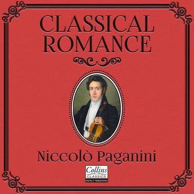 Classical Romance with Niccolò Paganini 专辑 Igor Oistrakh/Moscow RTV Symphony Orchestra/Tikhon Khrennikov/Vladimir Fedoseyev