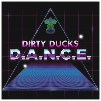 D. A. N. C. E.(Original Mix) 專輯 Dirty Ducks