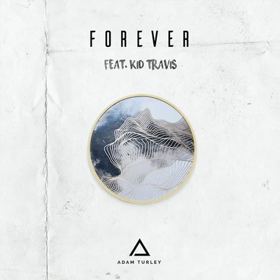 Forever 專輯 Kid Travis