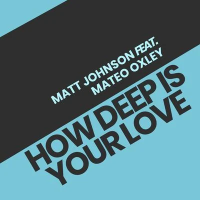 How Deep Is Your Love (Acoustic) 專輯 Matt Johnson