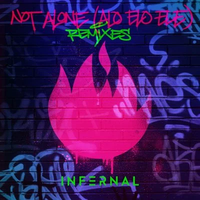 not alone (aloe咯E樂) [remixes] 專輯 Infernal