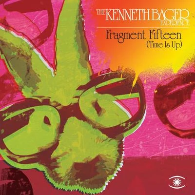 Jonas KragThe Kenneth Bager Experience Fragment 15 - Time Is Up Remix EP