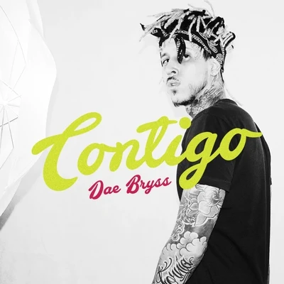 Contigo 专辑 Dae LaCruzz/Steve Lean/ODDLIQUOR