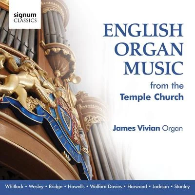 English Organ Music from the Temple Church 专辑 James Vivian/Stephen Cleobury/John Mark Ainsley/Choir of King's College Cambridge