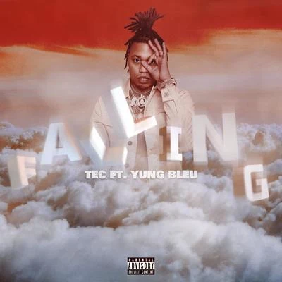 Falling (feat. Yung Bleu) 專輯 TEC