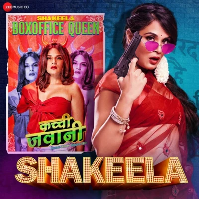 Shakeela (Original Motion Picture Soundtrack) 專輯 King Guru/Meet Bros/Ali Quli Mirza/Ankit Tiwari