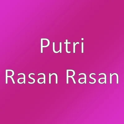 Rasan Rasan 專輯 Putri/Tasya Rosmala