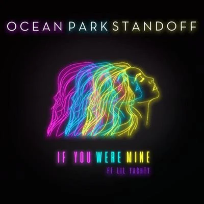 If You Were Mine 專輯 Samantha Ronson/Ocean Park Standoff