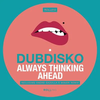 Always Thinking Ahead 專輯 Dubdisko/Loudstage/Galck/Metacentric