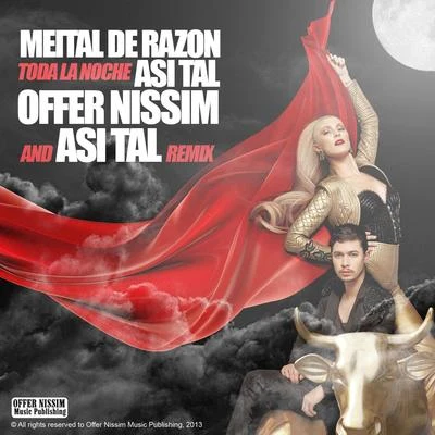 Meital De RazonYahel Toda La Noche (Offer Nissim & Asi Tal Remix)