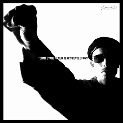 New Years Revolutions 專輯 Tommy Evans