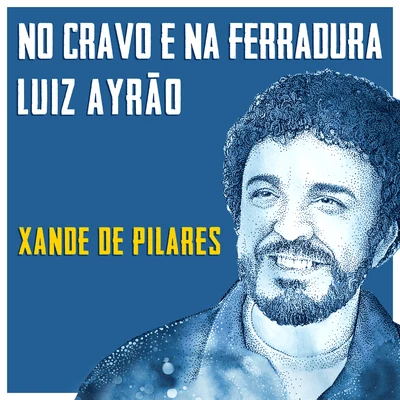 No Cravo E Na Ferradura 專輯 Xande de Pilares