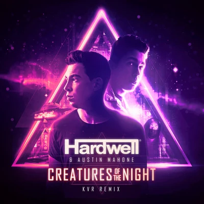 Creatures Of The Night (KVR Remix) 專輯 Hardwell/Martin Garrix/DVBBS/Sam Smith/Deorro