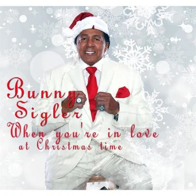 When You're in Love At Christmastime 專輯 Bunny Sigler