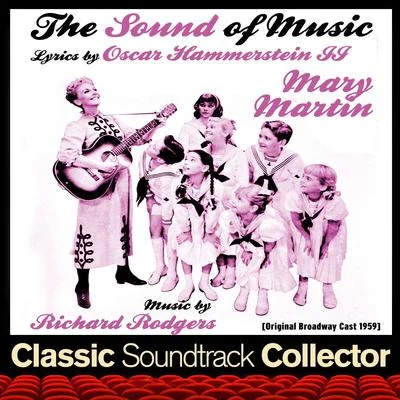 The Sound of Music (Original Broadway Cast 1959) 专辑 Nicholas Hammond/Duane Chase/Debbie Turner/Richard Rodgers/Charmian Carr