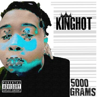 5000 Grams 專輯 King Hot