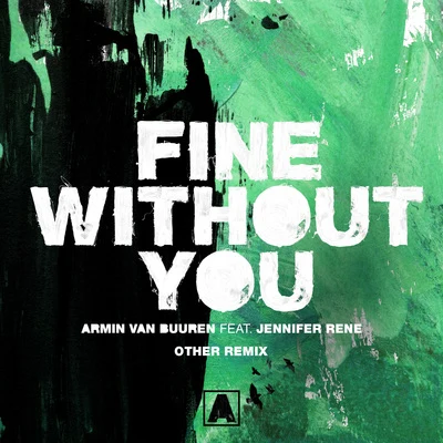 Fine Without You (Other Remix) 專輯 Dani Poppitt/Perto/Other