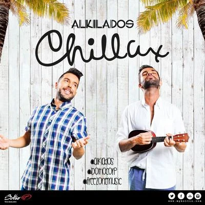 Chillax 專輯 J Quiles/Alkilados/Zion & Lennox