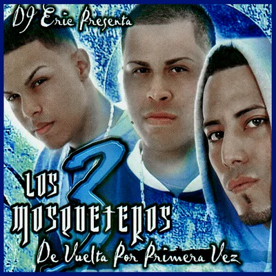 Dj Eric Presenta los 3 Mosqueteros de Vuelta por Primera Vez 專輯 Cristian (李浩宇)/DJ Eric