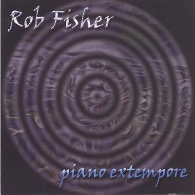 Rob FisherDennis MorganClimie Fisher Piano Extempore