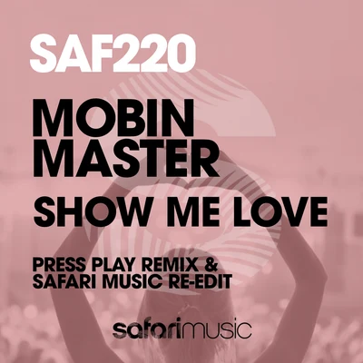 Show Me Love 2018 專輯 Mobin Master