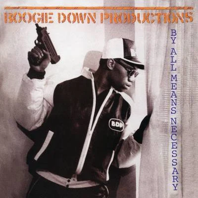 By All Means Necessary (Expanded Edition) 专辑 Boogie Down Productions/A Tribe Called Quest/Schoolly D/Whodini/Too $hort