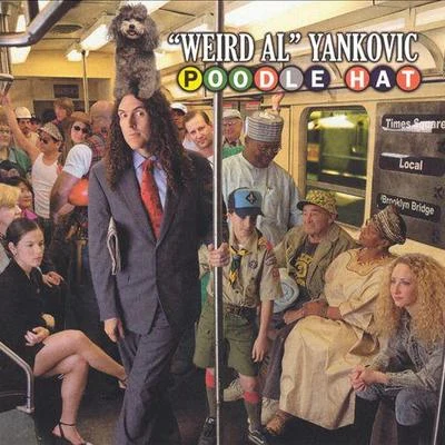 Poodle Hat 專輯 Weird Al Yankovic