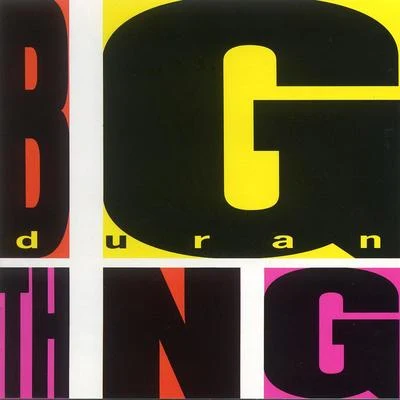 Big Thing 專輯 Duran Duran/Tove Lo/Ivorian Doll/Mike Garson/Chai