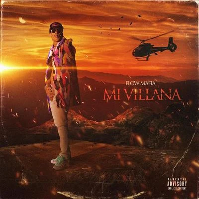 Mi Villana 專輯 Flow Mafia