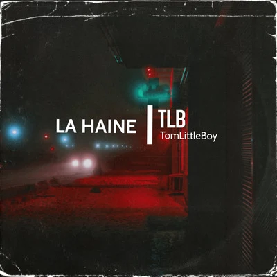 La Haine 專輯 D32/TLB