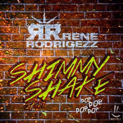 Shimmy Shake 2K17 專輯 Robbie Wulfsohn/Rene Rodrigezz