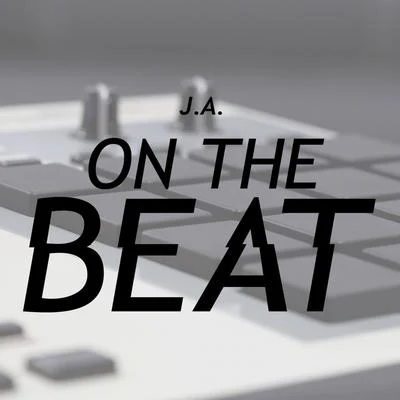 On The Beat 專輯 Byron Blake/J.A.