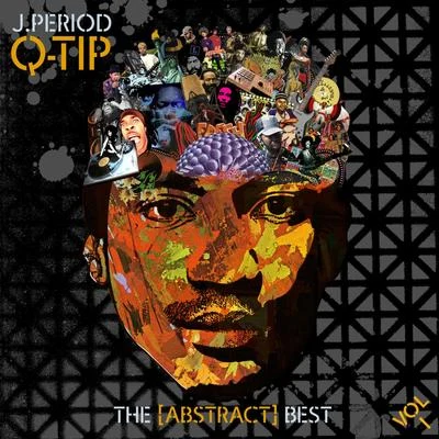 Q-Tip/J. Period The [Abstract] Best Vol. 1