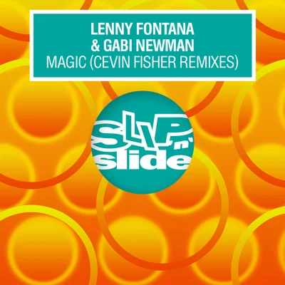 Lenny Fontana Magic (Cevin Fisher Remixes)