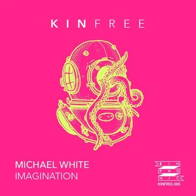 Imagination 專輯 Michael White/Miss Lina/Rob Gasser/Rob Gasser & Michael White & Miss Lina