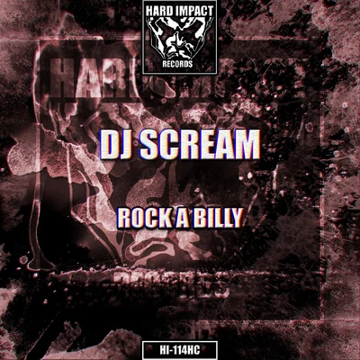 Rock a Billy 專輯 Sneaky/DJ Scream