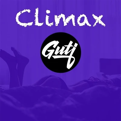 Climax 專輯 Jaden Thompson/Guti