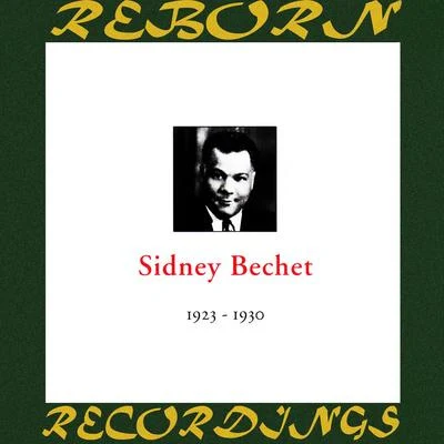 Sidney Bechet In Chronology - 1923-1930 (HD Remastered)