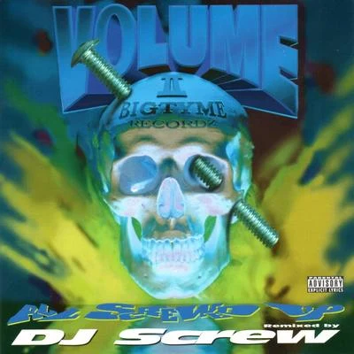 All Screwed Up, Vol. II 专辑 DJ Screw